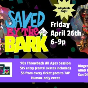 "Saved by the Bark" roller rink fundraiser